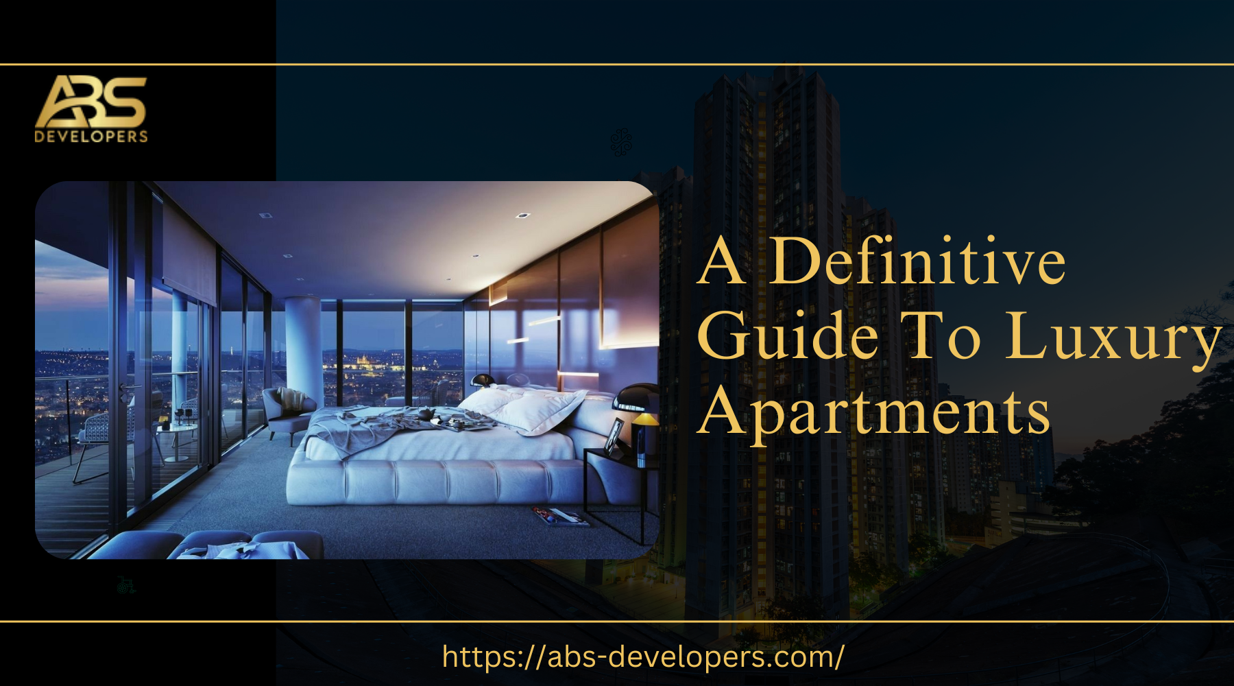 What are Luxury Apartments & The Benefits Of Luxury Living