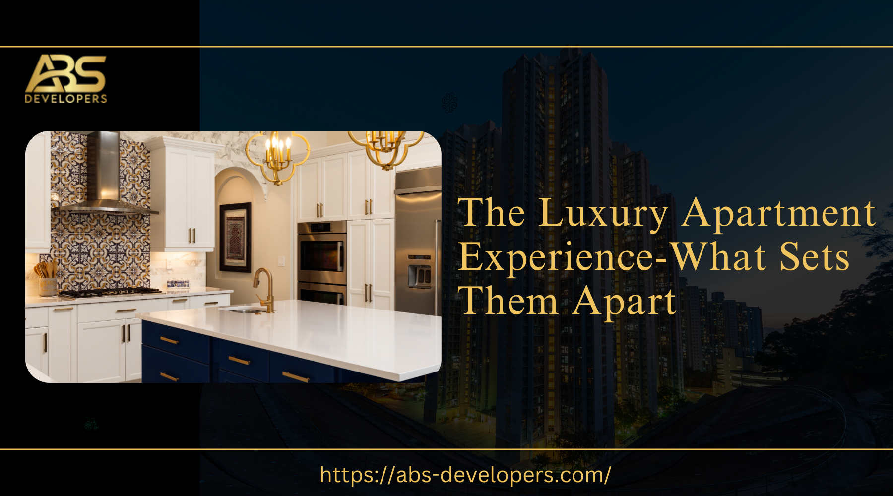 Luxury Apartment Features - What Makes Them Special