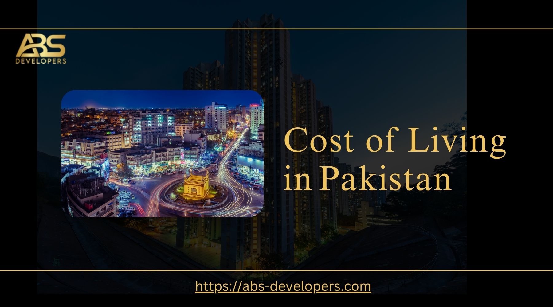 Cost of Living in Pakistan 2025 – Expenses & Lifestyle Guide