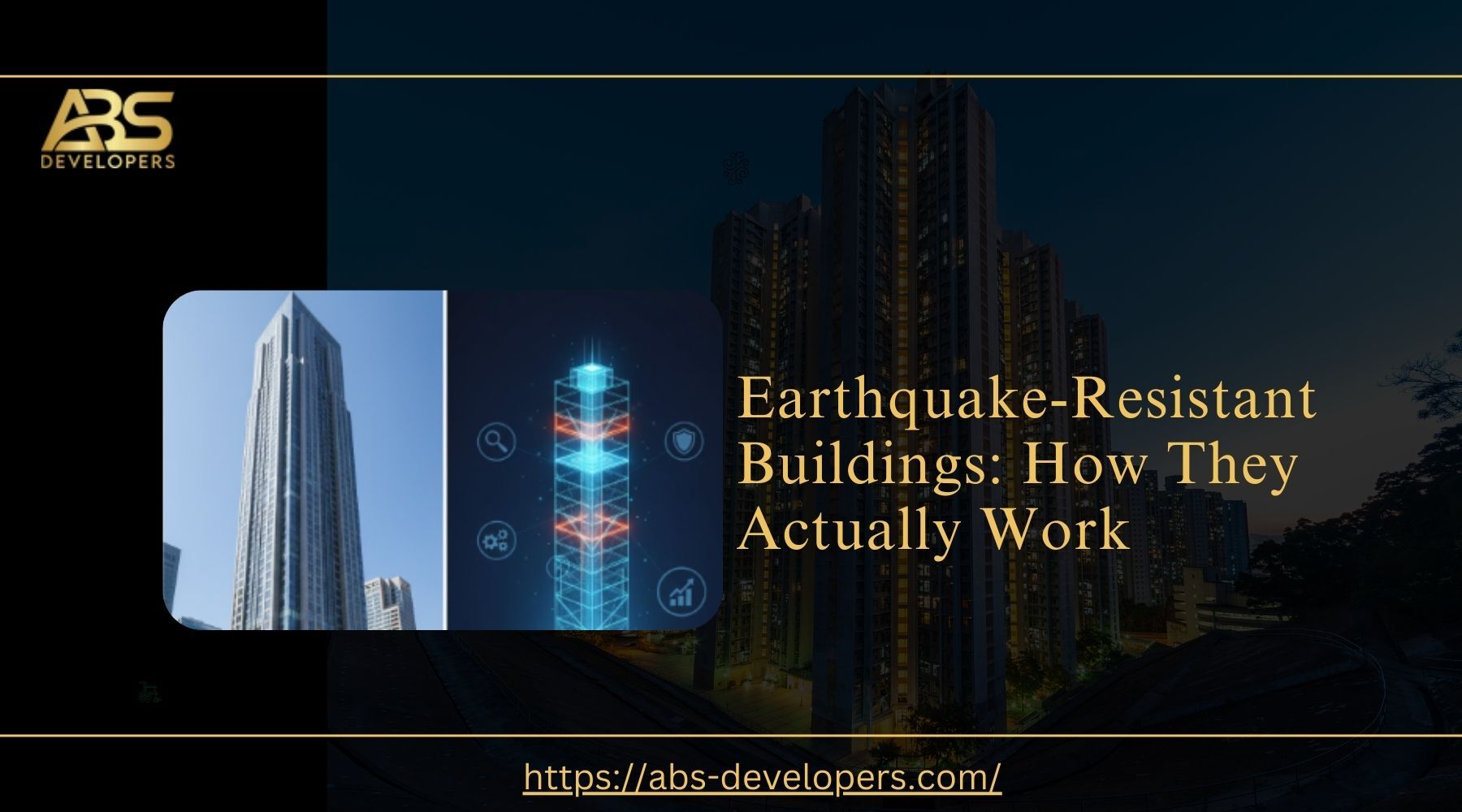 Earthquake-Resistant Buildings: How They Work & Design Secrets