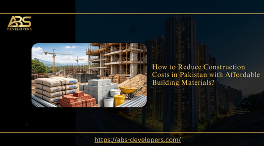 Promotional banner by ABS Developers highlighting affordable construction costs in Pakistan, featuring a construction site with building materials like cement, bricks, and steel.