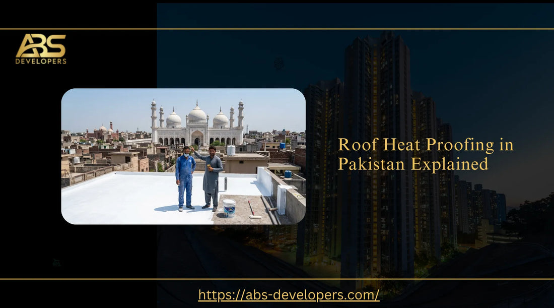 Roof heat proofing in Pakistan explained with white reflective roof coating installation to reduce heat and improve building insulation