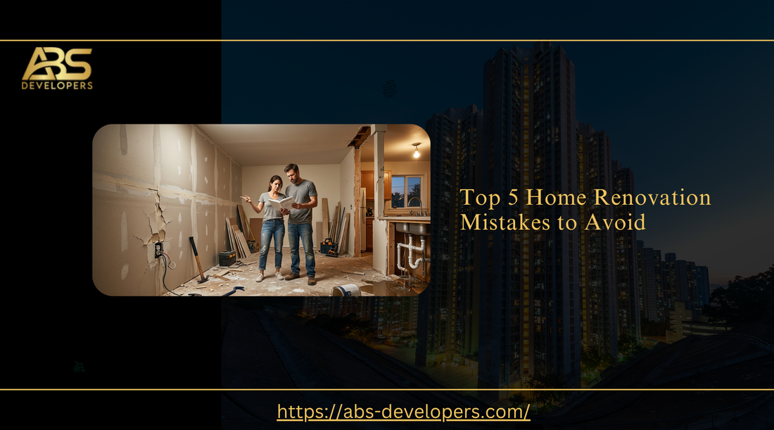 Top 5 Home Renovation Mistakes to Avoid by ABS Developers. Includes a couple in a messy room.