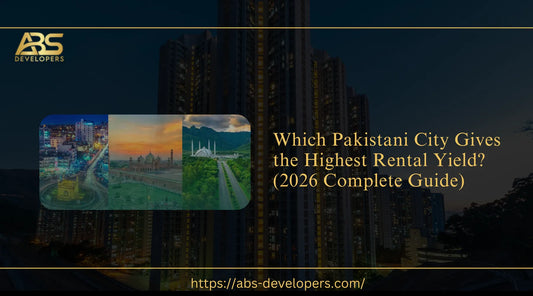 featured image of Which Pakistani City Gives the Highest Rental Yield 2026 Complete Guide